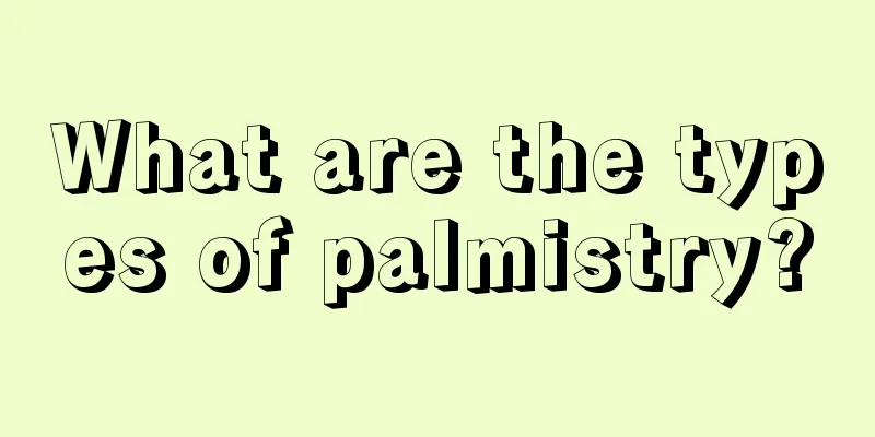 What are the types of palmistry?