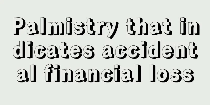 Palmistry that indicates accidental financial loss