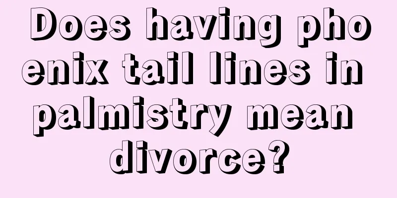 Does having phoenix tail lines in palmistry mean divorce?