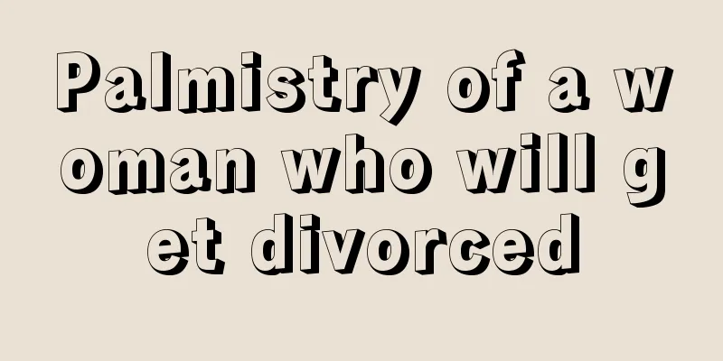 Palmistry of a woman who will get divorced