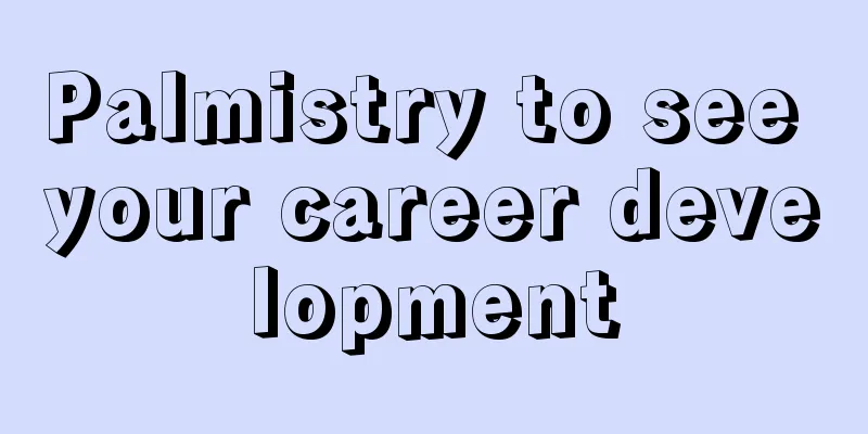 Palmistry to see your career development