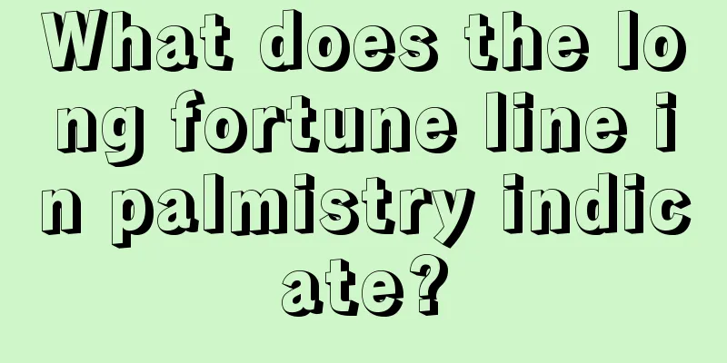 What does the long fortune line in palmistry indicate?