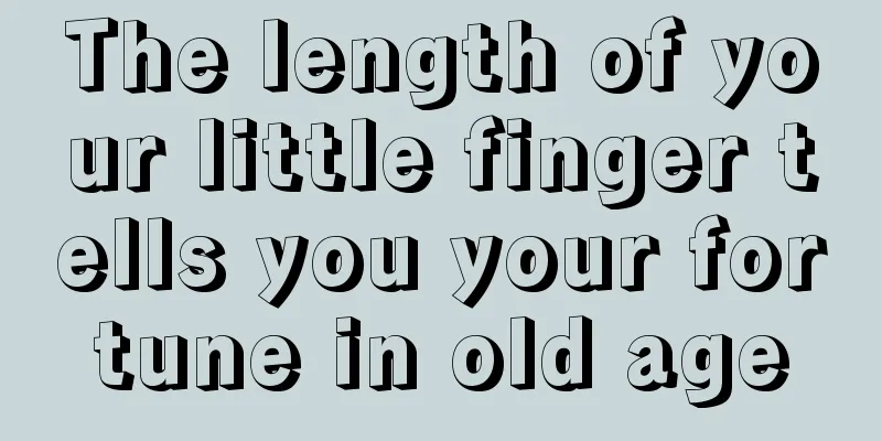 The length of your little finger tells you your fortune in old age