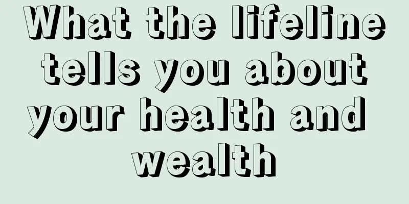 What the lifeline tells you about your health and wealth