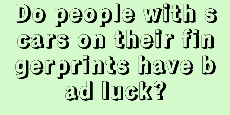 Do people with scars on their fingerprints have bad luck?