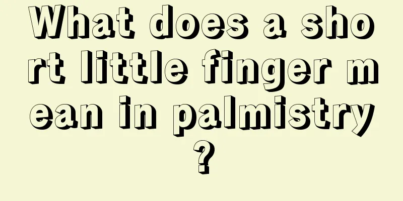 What does a short little finger mean in palmistry?
