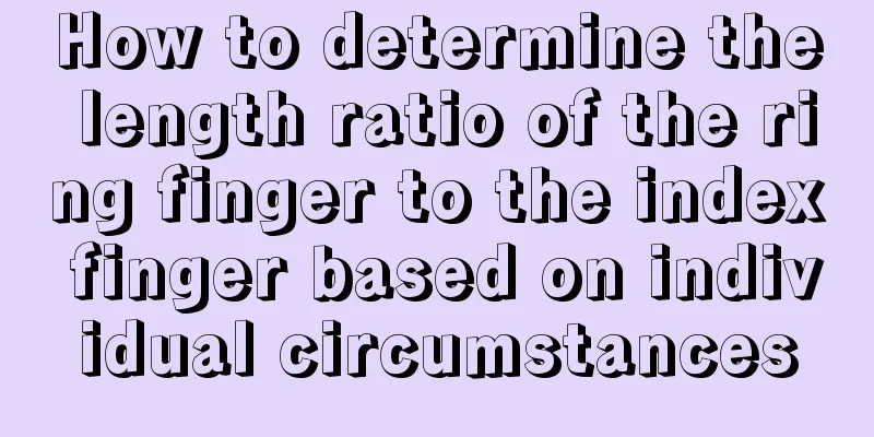 How to determine the length ratio of the ring finger to the index finger based on individual circumstances