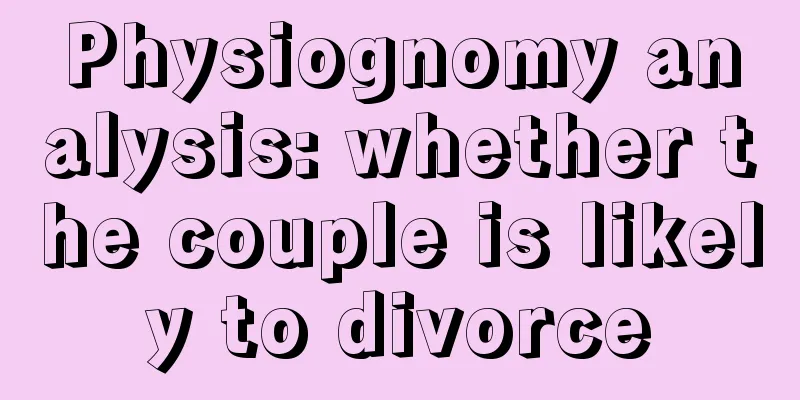 Physiognomy analysis: whether the couple is likely to divorce