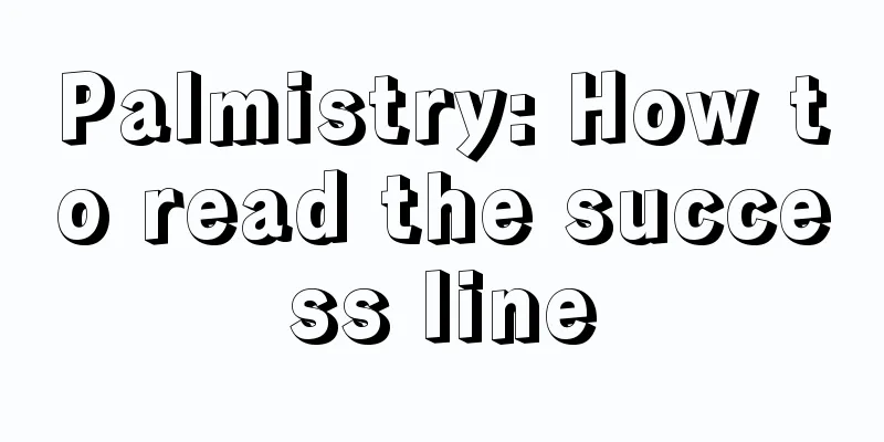 Palmistry: How to read the success line