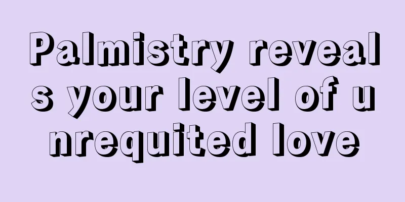 Palmistry reveals your level of unrequited love