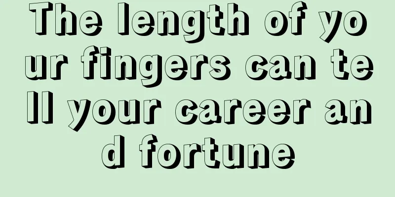 The length of your fingers can tell your career and fortune