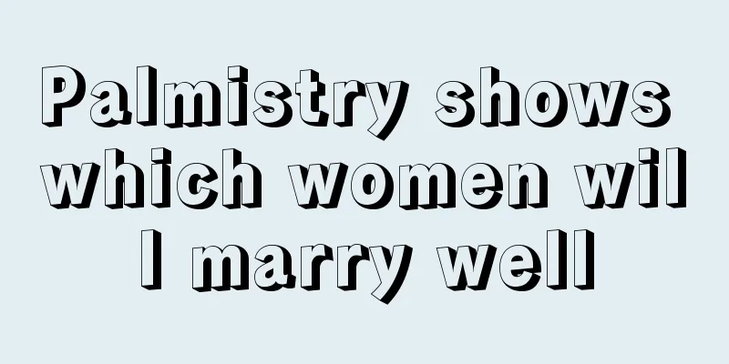Palmistry shows which women will marry well