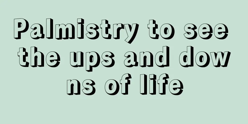 Palmistry to see the ups and downs of life
