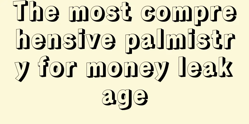 The most comprehensive palmistry for money leakage