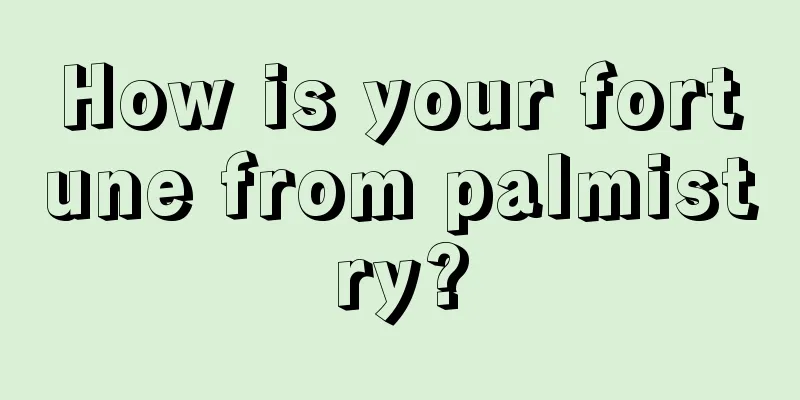 How is your fortune from palmistry?
