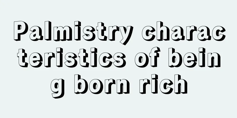 Palmistry characteristics of being born rich