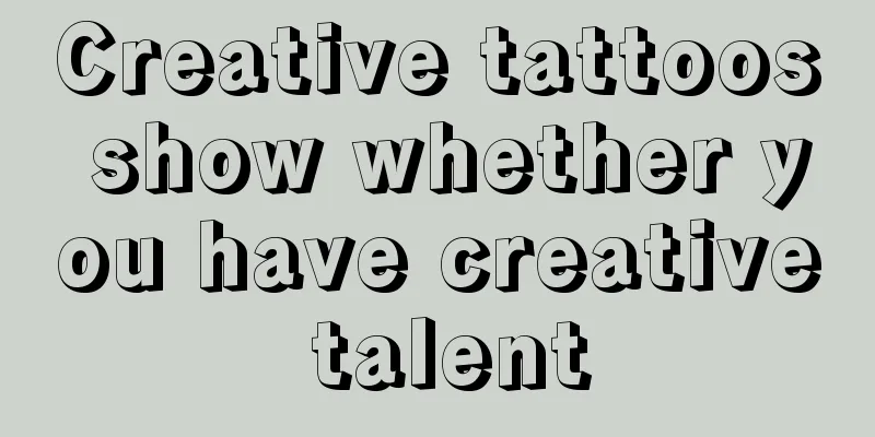 Creative tattoos show whether you have creative talent