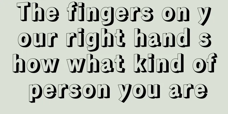 The fingers on your right hand show what kind of person you are
