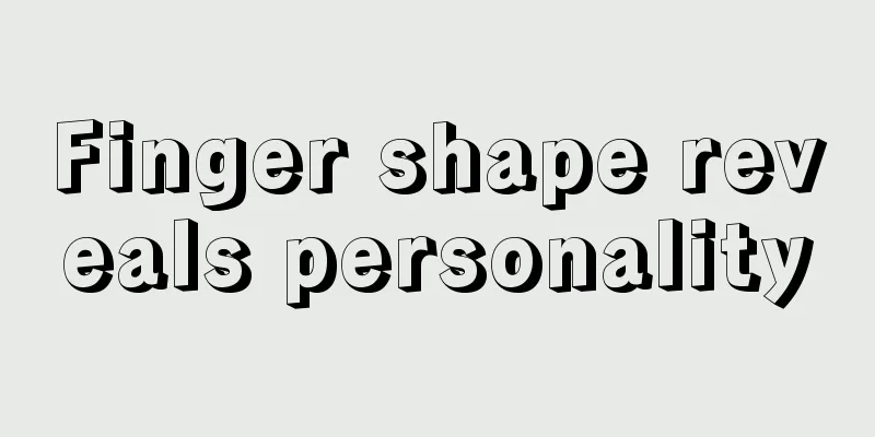 Finger shape reveals personality