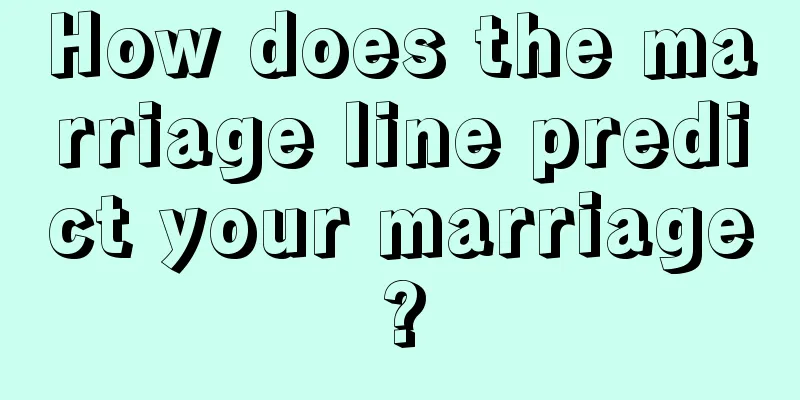 How does the marriage line predict your marriage?