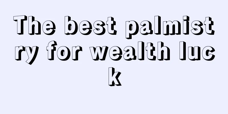 The best palmistry for wealth luck