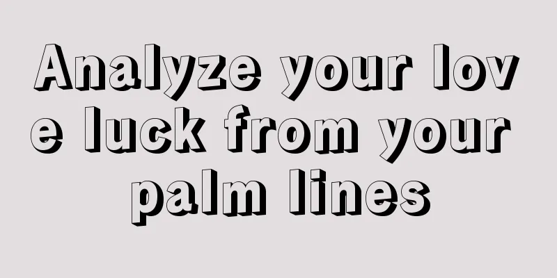 Analyze your love luck from your palm lines
