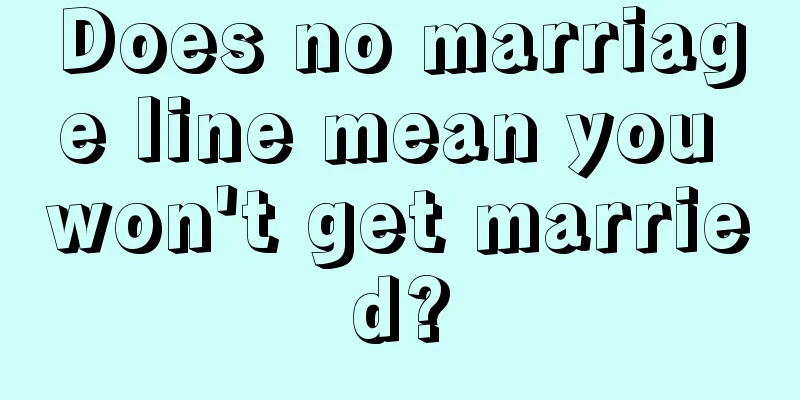 Does no marriage line mean you won't get married?