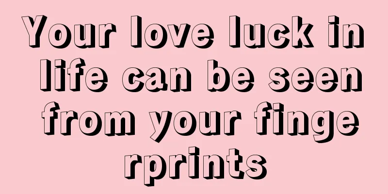 Your love luck in life can be seen from your fingerprints