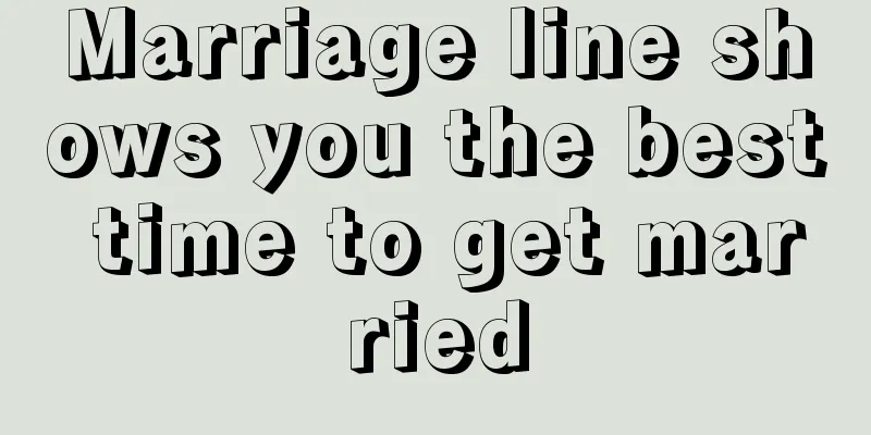 Marriage line shows you the best time to get married