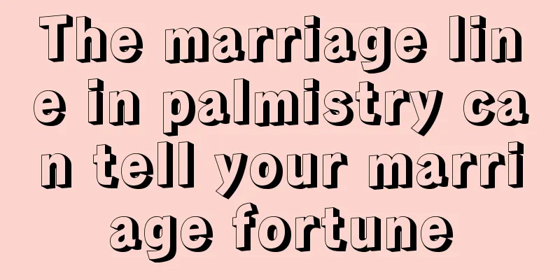 The marriage line in palmistry can tell your marriage fortune