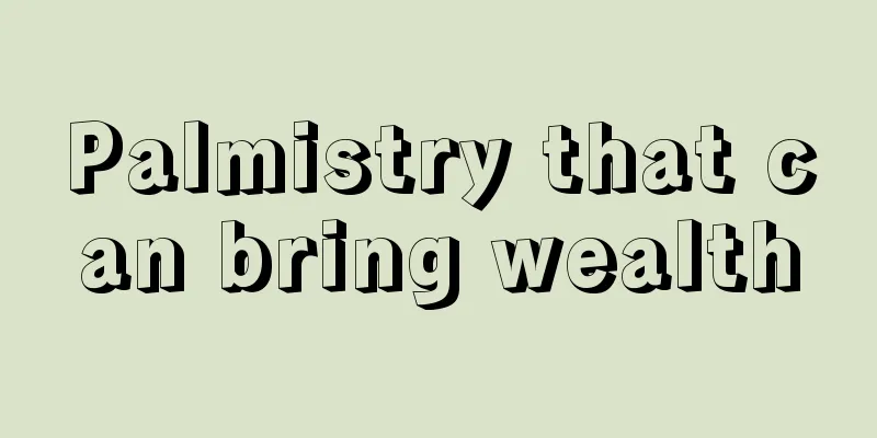 Palmistry that can bring wealth