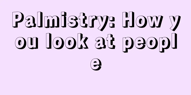 Palmistry: How you look at people