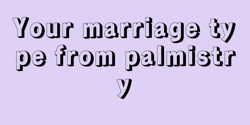 Your marriage type from palmistry