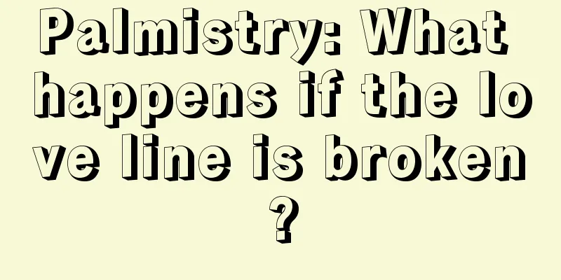 Palmistry: What happens if the love line is broken?