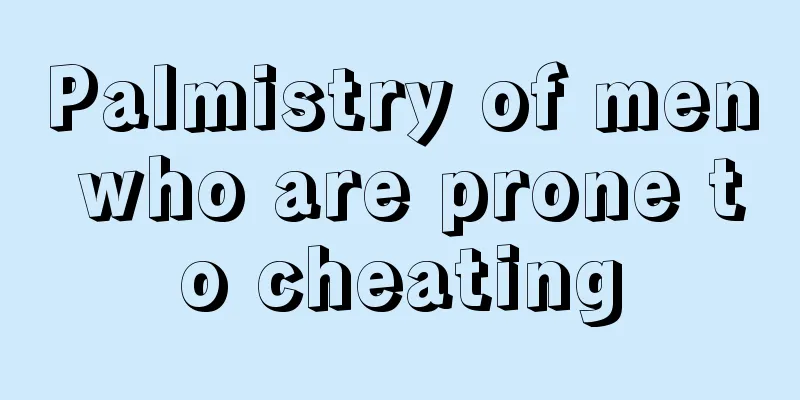 Palmistry of men who are prone to cheating