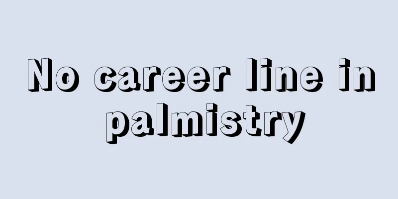 No career line in palmistry