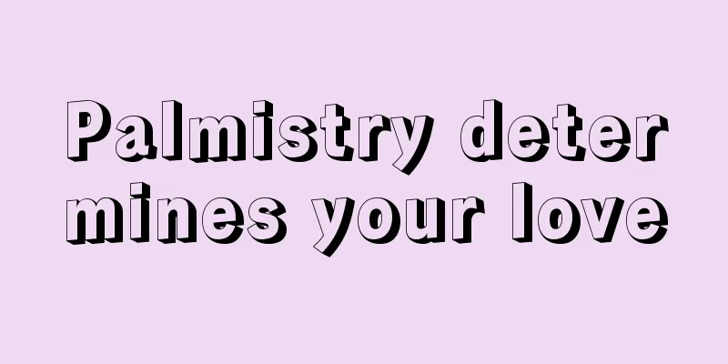 Palmistry determines your love