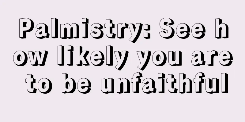 Palmistry: See how likely you are to be unfaithful