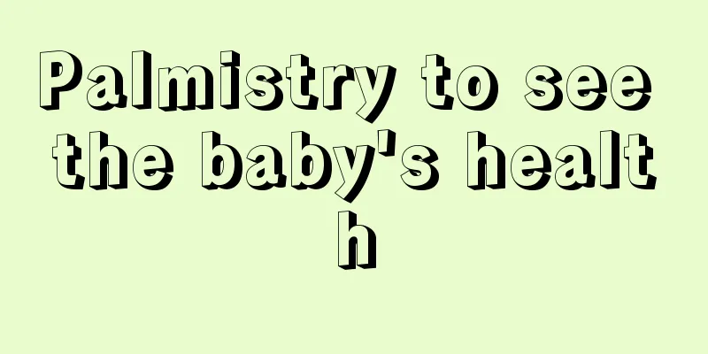 Palmistry to see the baby's health
