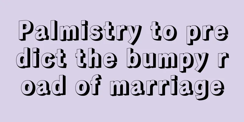 Palmistry to predict the bumpy road of marriage