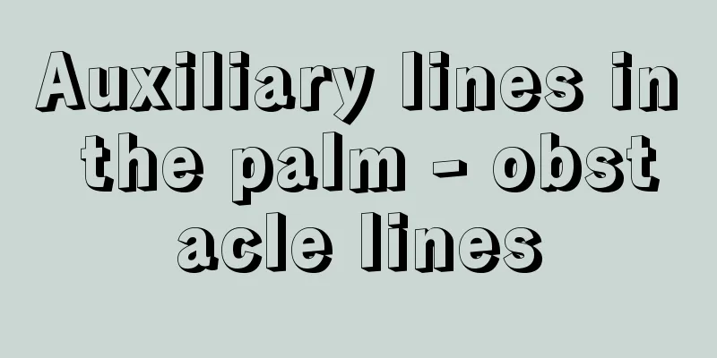 Auxiliary lines in the palm - obstacle lines