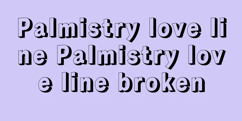 Palmistry love line Palmistry love line broken