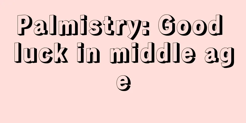 Palmistry: Good luck in middle age