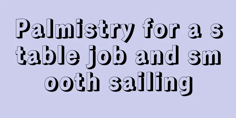 Palmistry for a stable job and smooth sailing