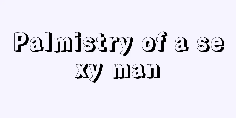 Palmistry of a sexy man