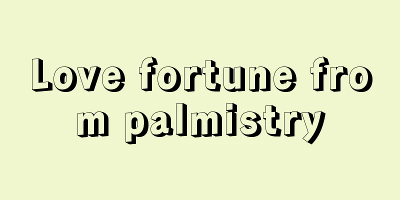 Love fortune from palmistry