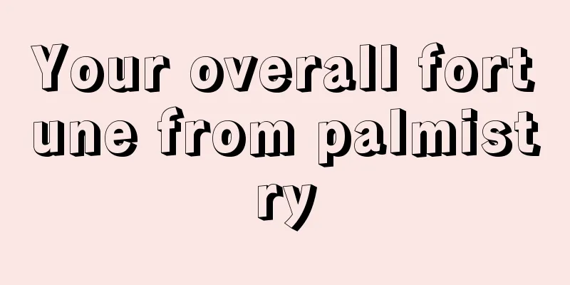 Your overall fortune from palmistry