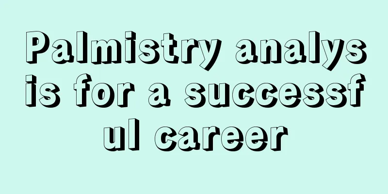 Palmistry analysis for a successful career
