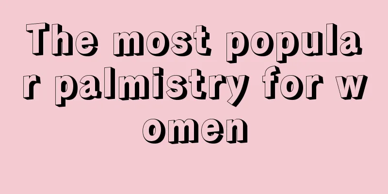 The most popular palmistry for women