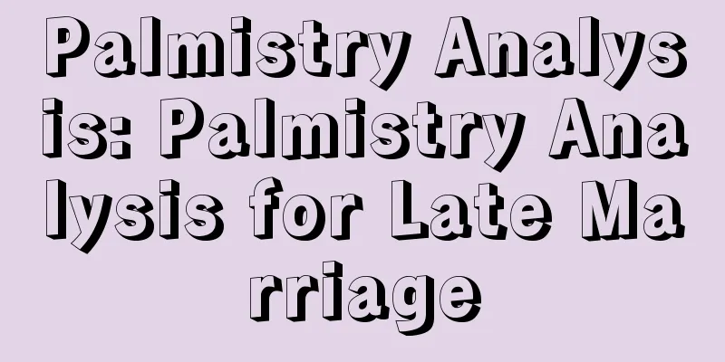 Palmistry Analysis: Palmistry Analysis for Late Marriage